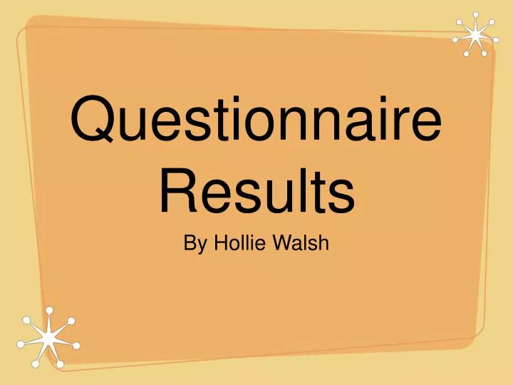 questionnaire results
