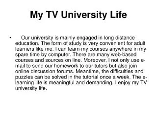My TV University Life