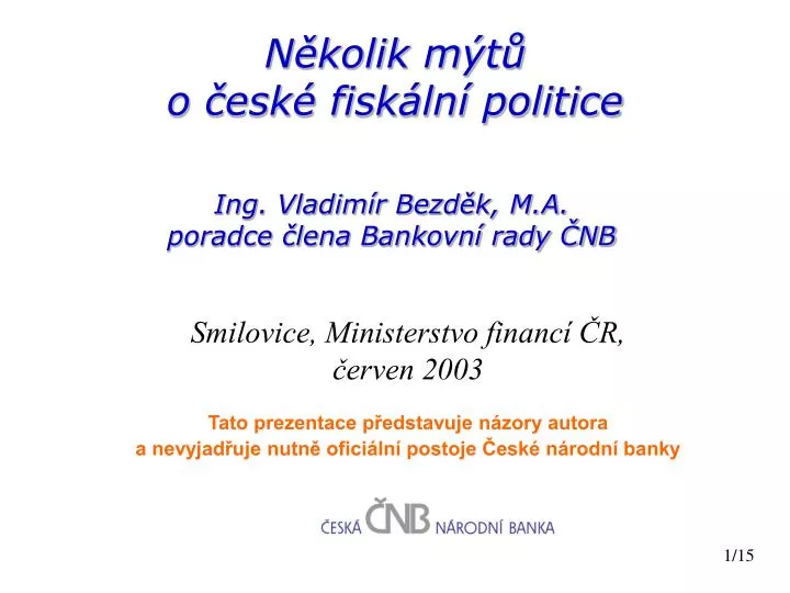 n kolik m t o esk fisk ln politice