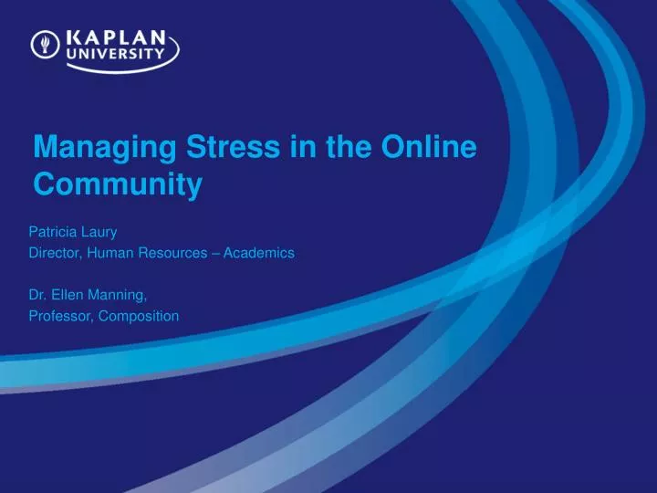 managing stress in the online community