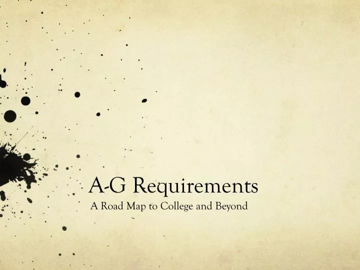 a g requirements