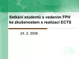 setk n student s veden m fph ke zku enostem s realizac ects