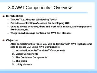 8.0 AWT Components : Overview