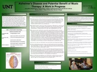 Alzheimer's Disease and Potential Benefit of Music Therapy: A Work in Progress