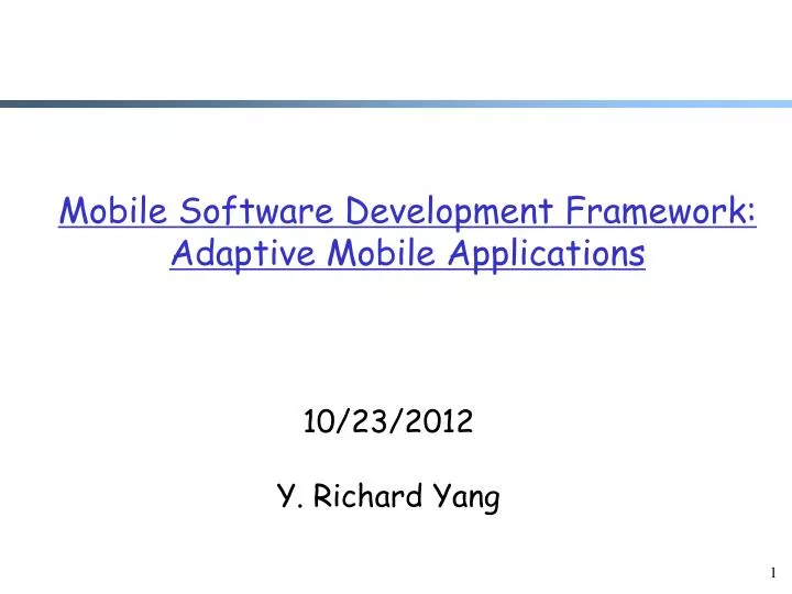 mobile software development framework adaptive mobile applications