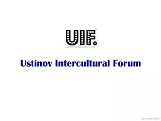 Ustinov Intercultural Forum