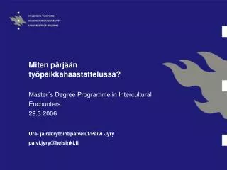 miten p rj n ty paikkahaastattelussa