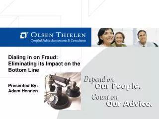Dialing in on Fraud: Eliminating its Impact on the Bottom Line