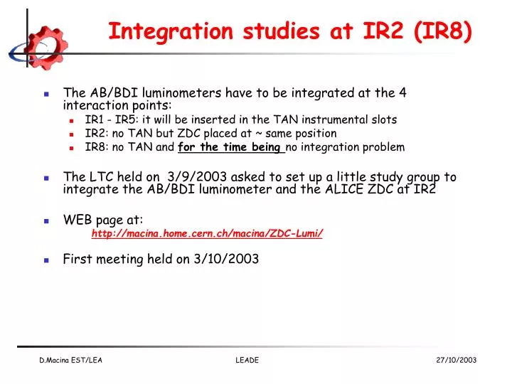integration studies at ir2 ir8