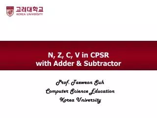 N , Z, C, V in CPSR with Adder &amp; Subtractor
