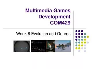 Multimedia Games Development COM429