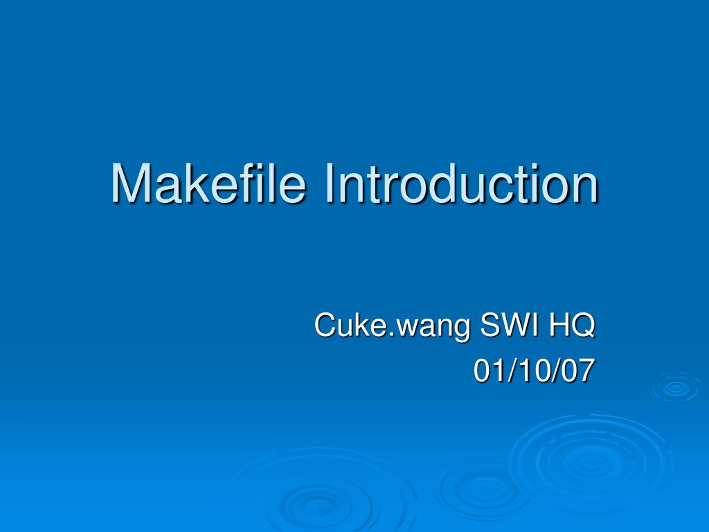 PPT - Makefile Introduction PowerPoint Presentation, free download - ID ...