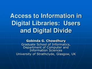 Access to Information in Digital Libraries: Users and Digital Divide