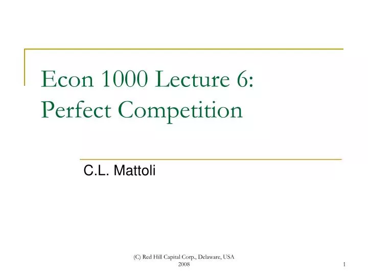 econ 1000 lecture 6 perfect competition