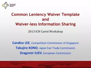 Common Leniency Waiver Template and Waiver-less Information Sharing