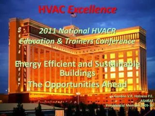 HVAC Excellence 2011 National HVACR Education &amp; Trainers Conference