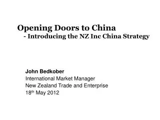 Opening Doors to China - Introducing the NZ Inc China Strategy
