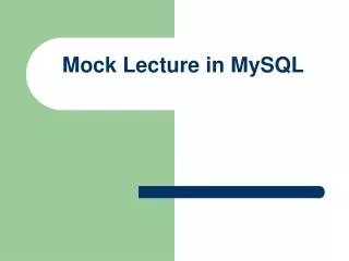Mock Lecture in MySQL
