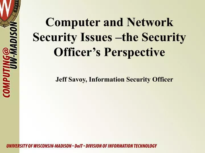 computer and network security issues the security officer s perspective