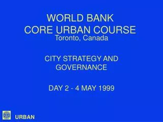 WORLD BANK CORE URBAN COURSE