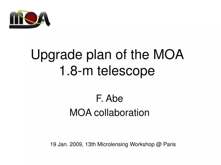 upgrade plan of the moa 1 8 m telescope