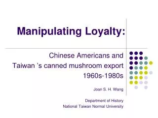 Manipulating Loyalty: