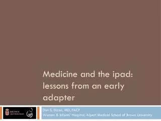 Medicine and the ipad: lessons from an early adapter
