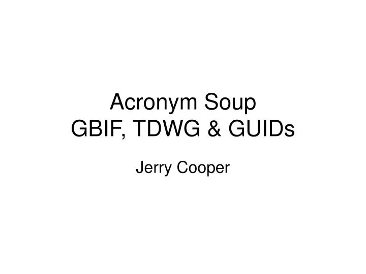 acronym soup gbif tdwg guids