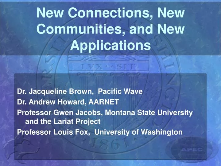 new connections new communities and new applications