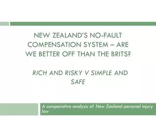 A comparative analysis of New Zealand personal injury law