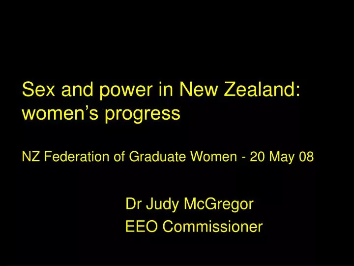 sex and power in new zealand women s progress nz federation of graduate women 20 may 08