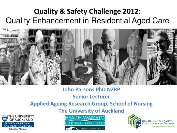 quality safety challenge 2012 quality enhancement in residential aged care