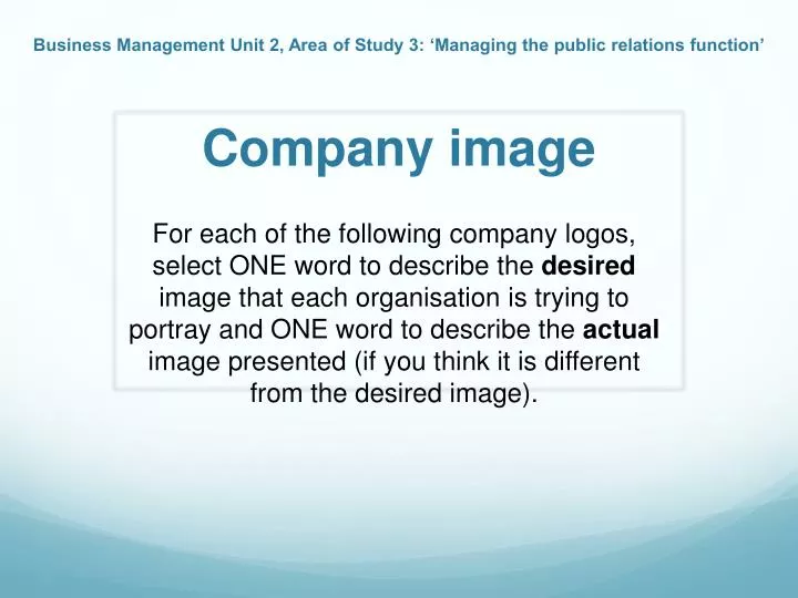 business management unit 2 area of study 3 managing the public relations function company image