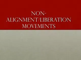 non-alignment/Liberation movements