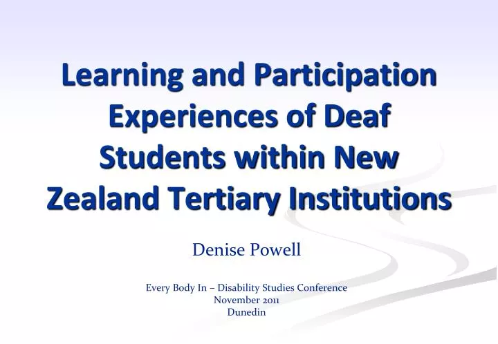 learning and participation experiences of deaf students within new zealand tertiary institutions