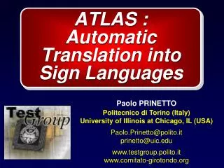 ATLAS : Automatic Translation into Sign Languages