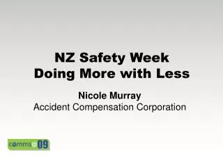 NZ Safety Week Doing More with Less