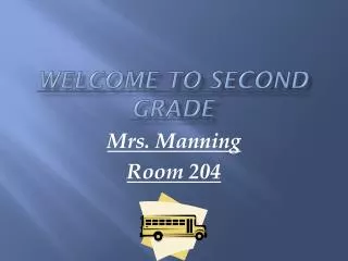 Welcome to second grade