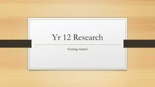 Yr 12 Research
