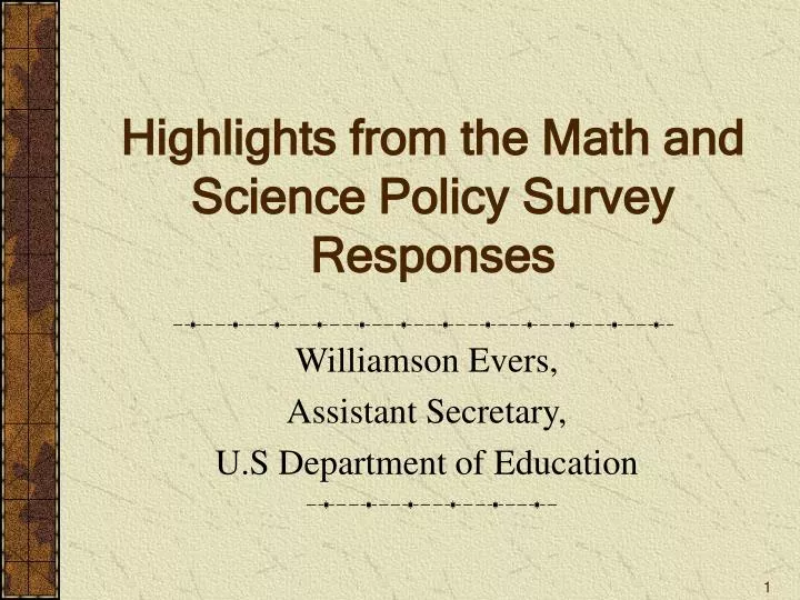 highlights from the math and science policy survey responses