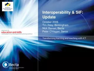 Interoperability &amp; SIF: Update