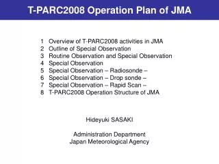 T-PARC2008 Operation Plan of JMA