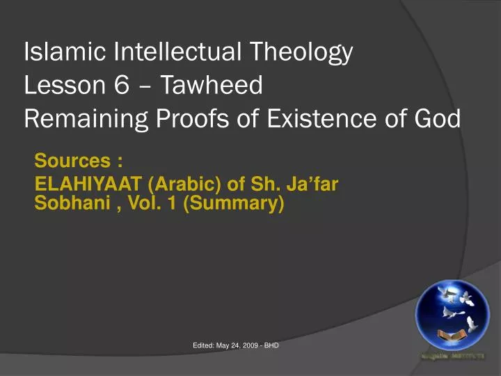 islamic intellectual theology lesson 6 tawheed remaining proofs of existence of god