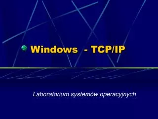 laboratorium system w operacyjnych