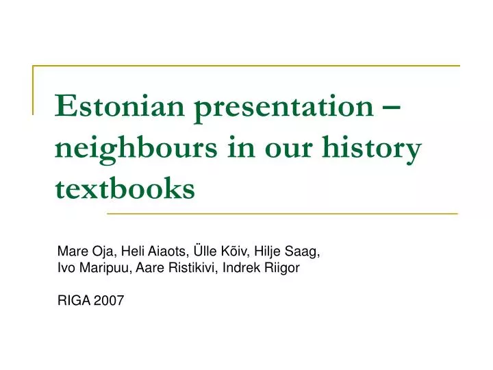 estonian presentation neighbours in our history textbooks