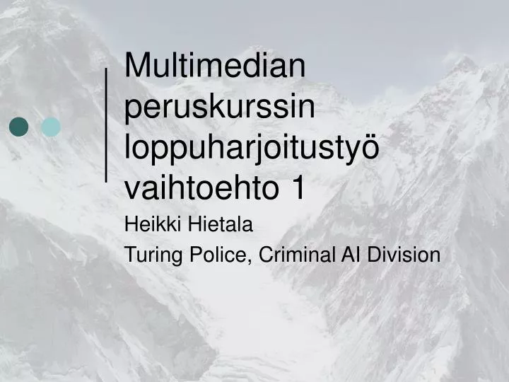 multimedian peruskurssin loppuharjoitusty vaihtoehto 1