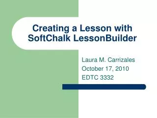 Creating a Lesson with SoftChalk LessonBuilder
