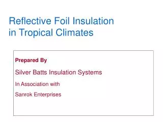 Reflective Foil Insulation in Tropical Climates