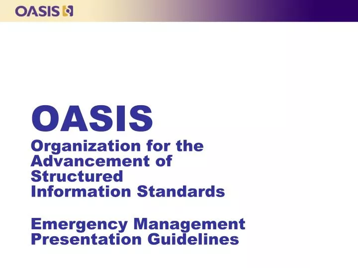 oasis organization for the advancement of structured information standards