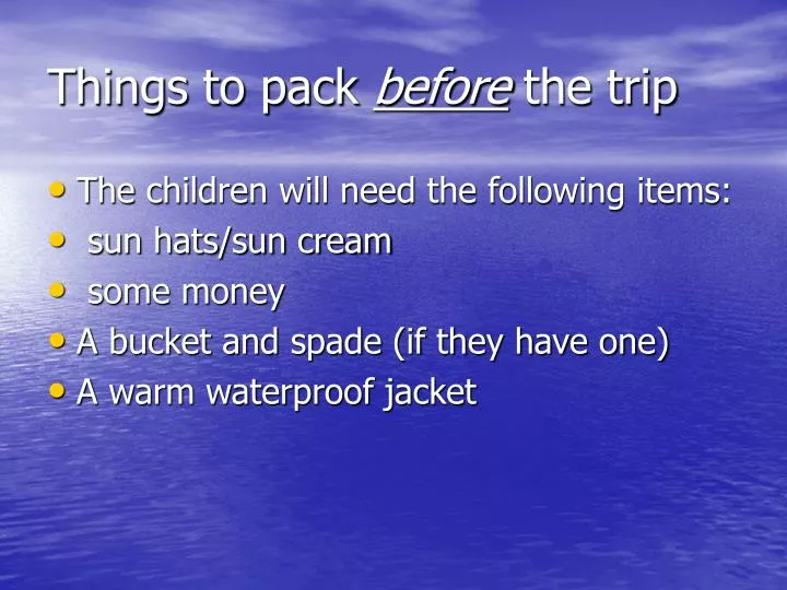 things to pack before the trip